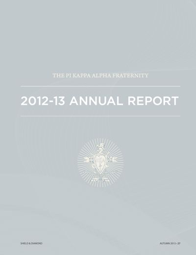 The PiKA Fraternity 2012-13 Annual Report: a Review of the 2012-13 Year